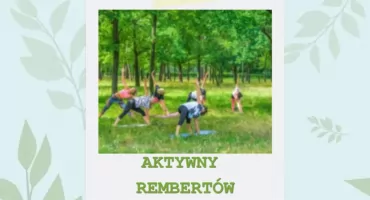 FORMA NA LATO ZA ZERO ZŁOTYCH! W Remberto­wie trwają darmowe zajęcia sportowe i basen